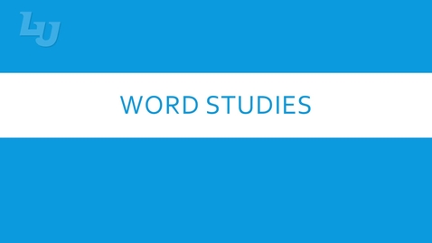 Thumbnail for entry Word Studies - video 1