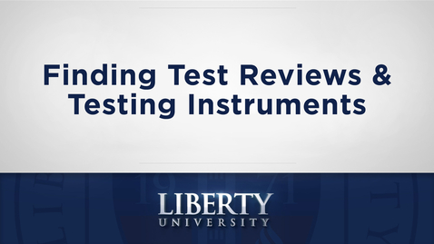 Thumbnail for Finding Test Reviews &amp; Testing Instruments 