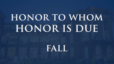Thumbnail for Honor to Whom Honor is Due - Fall