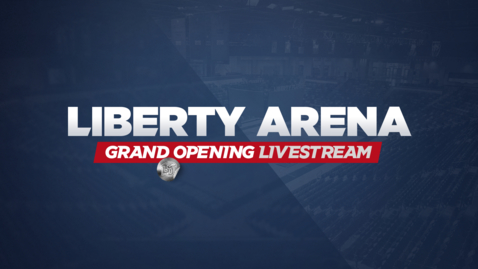 Thumbnail for entry Liberty Arena Grand Opening! - Nov.23, 1:00PM