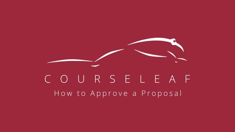 Thumbnail for CourseLeaf: How to Approve Proposals