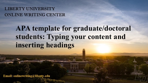 Thumbnail for APA template for graduate/doctoral students: Typing your content and inserting headings