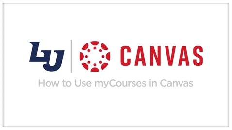 Thumbnail for entry Canvas - How to Use myCourses in Canvas