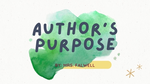 Thumbnail for entry 1.2.M - Lesson: Focus Comprehension Skill: Author's Purpose
