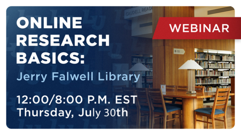 Thumbnail for Online Research Basics | Jerry Falwell Library