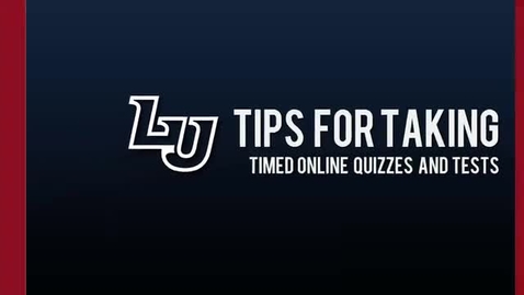 Thumbnail for entry Tips for Taking Online Quizzes and Tests