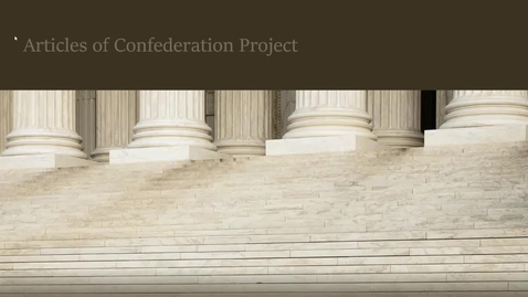 Thumbnail for entry HIS0700  1.2.W  Articles of Confederation Project