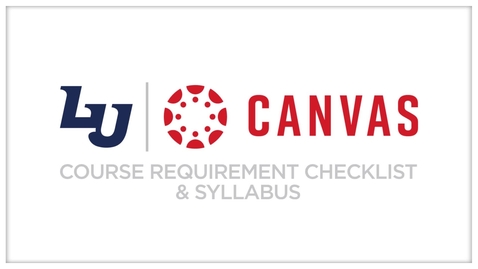 Thumbnail for entry Canvas: Syllabus &amp; Course Requirement Checklist