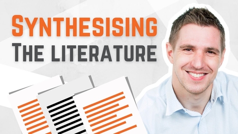 Thumbnail for Literature Synthesis 101: How to Synthesise In Your Literature Review 