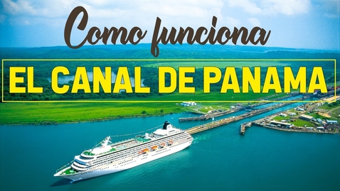 Thumbnail for DATOS ASOMBROSOS del Canal de Panamá QUE NO SABIAS