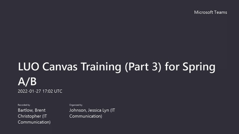 Thumbnail for LUO Canvas Training (Part 3) for Spring A/B 2022