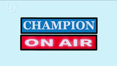 Thumbnail for Champion On-Air Episode 3