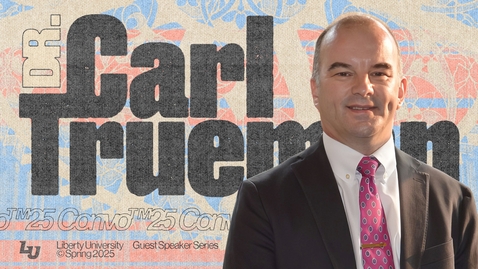 Thumbnail for LU Convocation | Dr. Carl Trueman - Apr. 16, 10:30AM