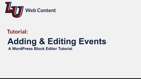 Thumbnail for Tutorial: Adding &amp; Editing Events