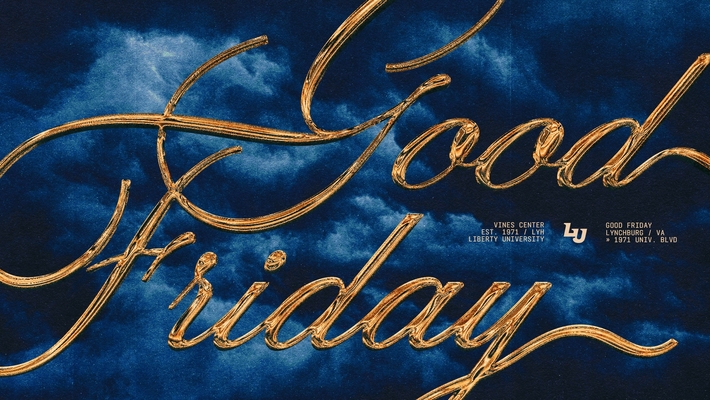 LU Convocation | Good Friday Worship - Apr. 18, 10:30AM