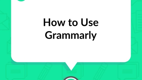 Thumbnail for entry How to use Grammarly 