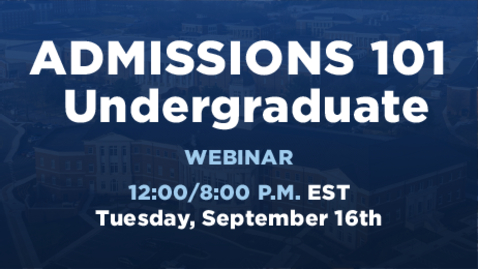 Thumbnail for Admissions 101 | Undergraduate