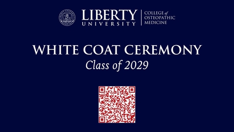 Thumbnail for LUCOM White Coat Ceremony - Class of 2029 | July 19, 10:00AM EDT