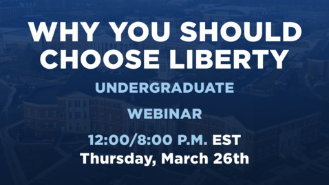 Thumbnail for Why You Should Choose Liberty | Undergraduate