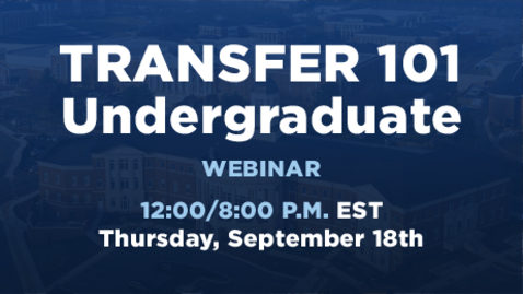 Thumbnail for Transfer 101 | Undergraduate