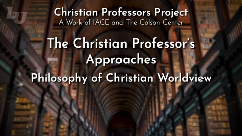 Thumbnail for CBI_CPP Philosophy Worldview (LU)