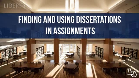 Thumbnail for entry Finding and Using Dissertations in Assignments