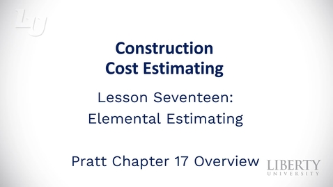 Thumbnail for BUSI403_Lesson 17 - Elemental Estimating (1)