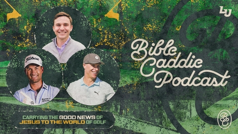 Thumbnail for LU Convocation | Bible Caddie Podcast - Apr. 10, 10:30AM
