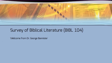 Thumbnail for BIBL 104 Welcome Announcement