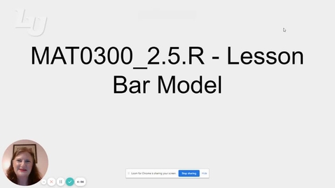 Thumbnail for entry MAT0300_2.5.R - Lesson Bar Model - Google Slides