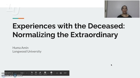 Thumbnail for entry Experiences with the Deceased: Normalizing the Extraordinary (#3)