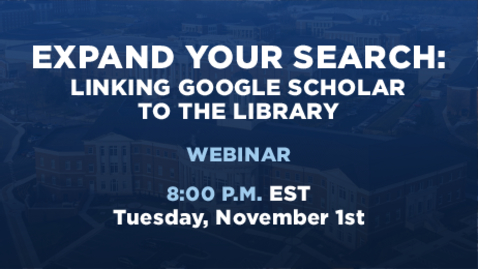 Thumbnail for entry Expand Your Search: Linking Google Scholar to the Library