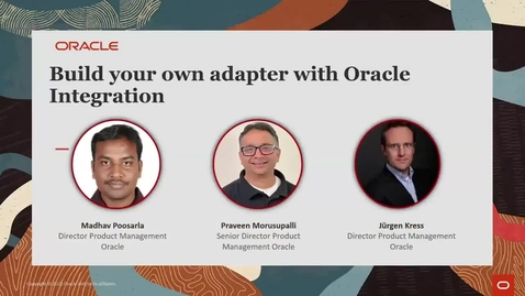 Thumbnail for entry Build your own adapter with Oracle Integration to connect your application with Oracle and third-party SaaS ERP &amp; HCM &amp; CX and NetSuite – Partner Community Webcast March 26th 2024