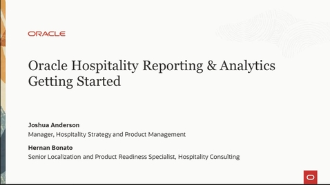 Thumbnail for entry Oracle Hospitality Reporting &amp; Analytics: Getting Started Webinar (APAC)
