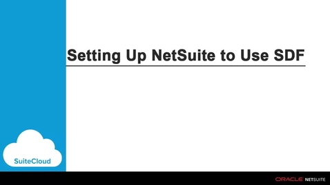 Setting Up Netsuite To Use Sdf Oracle Video Hub