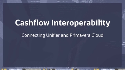 Thumbnail for entry Oracle Smart Construction Platform: Cash flow interoperability for owners