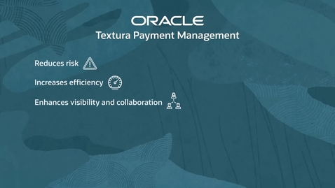 Thumbnail for entry Integration to ERP - Oracle Textura Payment Management