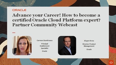 Advance Your Career! How To Become A Certified Oracle Cloud Platform  Expert? Free Training And Certification! - Oracle Video Hub