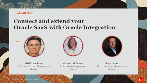 Thumbnail for entry Connect and extend your Oracle SaaS with Oracle Integration