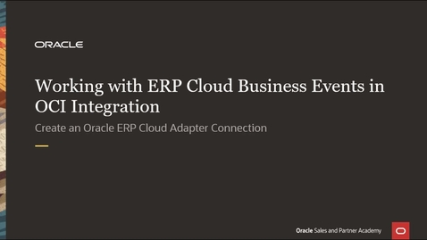 Thumbnail for entry OIC3 - Build ERP Connection