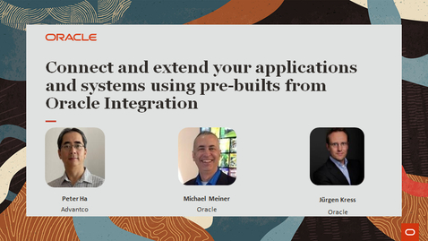 Thumbnail for entry Connect and extend your applications and systems using pre-builts from Oracle Integration - PaaS Partner Community Webcast 08.2021