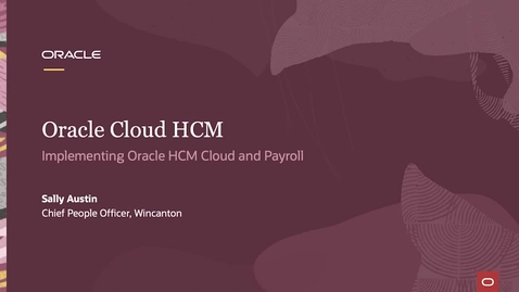 Thumbnail for entry Implementing Oracle HCM Cloud and Payroll