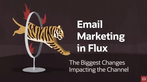 Thumbnail for entry Email Marketing in Flux: The Biggest Changes Impacting the Channel