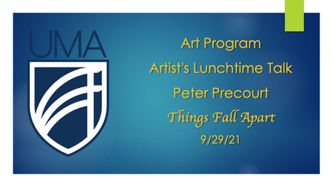 Thumbnail for entry UMA - Artist's Lunchtime Talk. 9/29/21