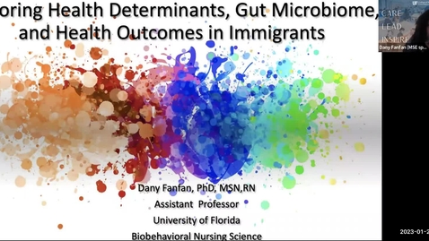 Thumbnail for entry &quot;Exploring Health Determinants, Gut Microbiome, and Health Outcomes in Immigrants&quot;  by Dr. Dany Fanfan, Ph.D., MSN, RN