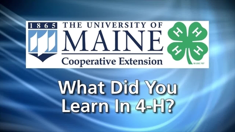Thumbnail for What Did You Learn in 4-H?