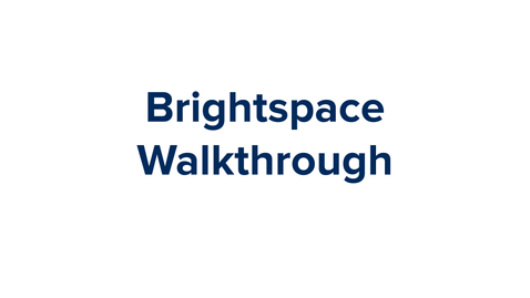 Thumbnail for Brightspace Walkthrough