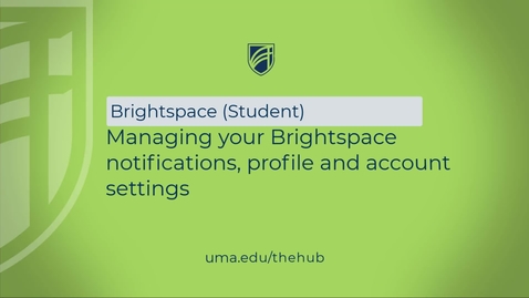 Thumbnail for Managing your Brightspace notifications, profile and account settings