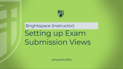Thumbnail for Setting up Exam Submission Views