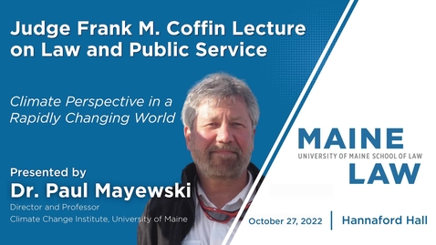 Thumbnail for 2022 Judge Frank M. Coffin Lecture on Law &amp; Public Service